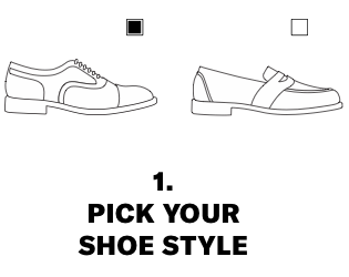 Step 1 - Pick your shoe style
