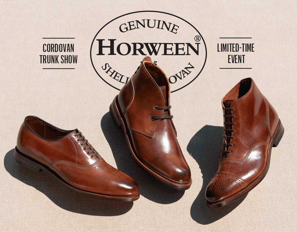 Cordovan Trunk Show - Limited Time Event