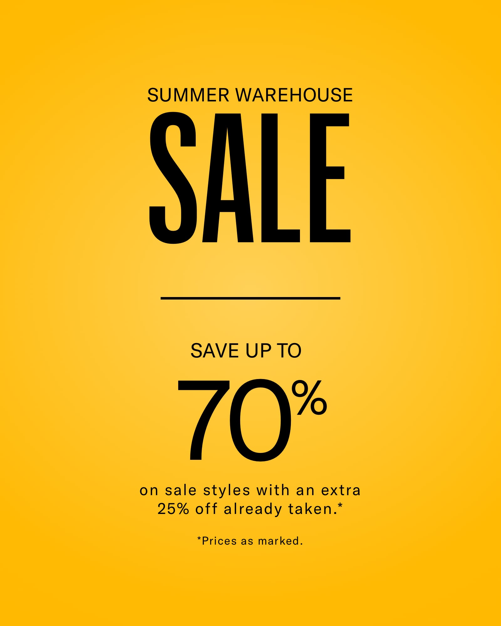 Summer Warehouse Sale, Save up to 70%