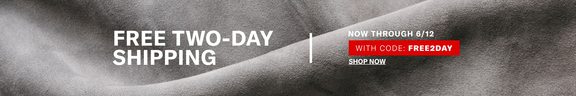 Free Two Day Shipping | Use Code: FREE2DAY